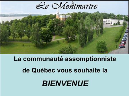 La communauté assomptionniste de Québec vous souhaite la