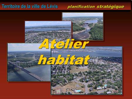 Territoire de la ville de Lévis planification stratégique