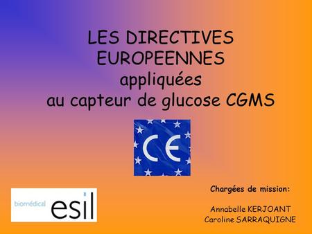 LES DIRECTIVES EUROPEENNES appliquées au capteur de glucose CGMS