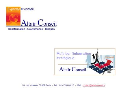 Altaïr Conseil Maîtriser l'information stratégique Sécurisé