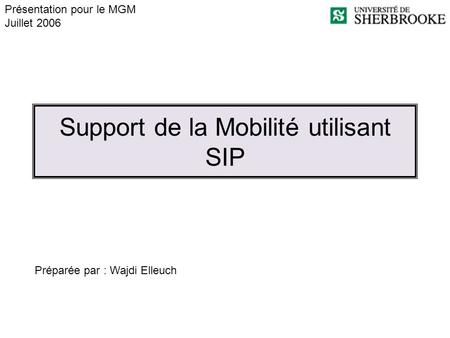 Support de la Mobilité utilisant SIP