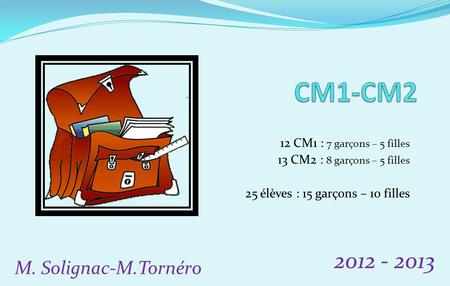 CM1-CM M. Solignac-M.Tornéro