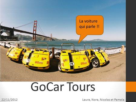 GoCar Tours La voiture qui parle !! 22/11/2012