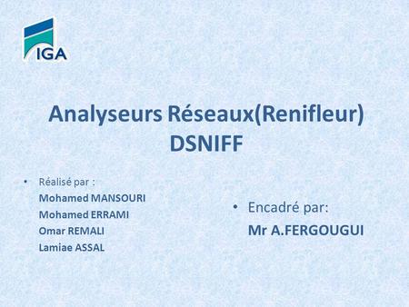 Analyseurs Réseaux(Renifleur) DSNIFF