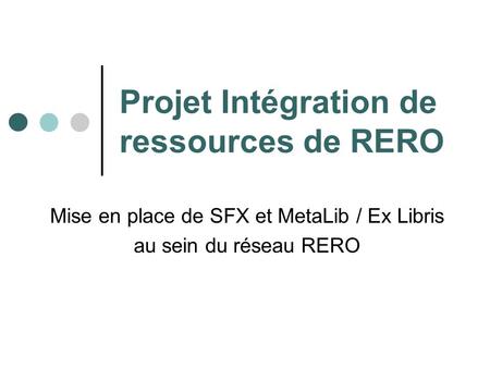 Projet Intégration de ressources de RERO