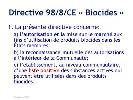 Directive 98/8/CE « Biocides »