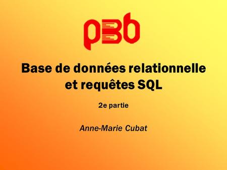 Base de données relationnelle et requêtes SQL
