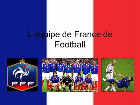 L’équipe de France de Football