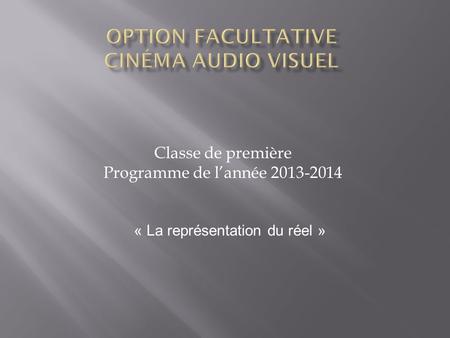 Option facultative Cinéma audio visuel