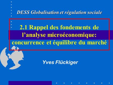 DESS Globalisation et régulation sociale