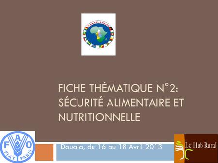 Fiche Thématique N°2: Sécurité Alimentaire ET NUTRITIONNELLE