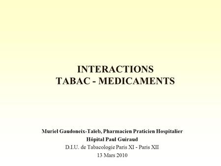 INTERACTIONS TABAC - MEDICAMENTS
