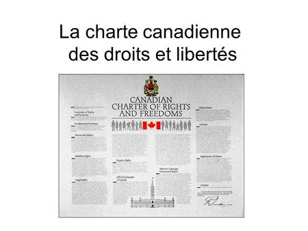 La charte canadienne des droits et libertés