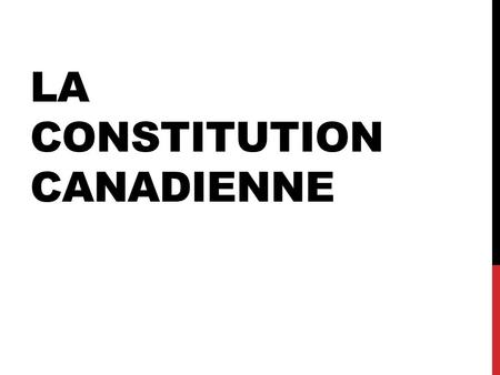 La constitution canadienne