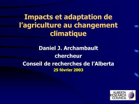 Impacts et adaptation de l’agriculture au changement climatique