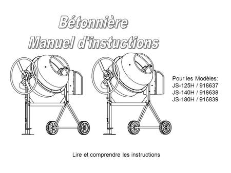 Bétonnière Manuel d'instuctions Pour les Modèles: JS-125H /
