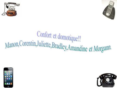 Manon,Corentin,Juliette,Bradley,Amandine et Morgann.