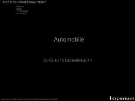 Automobile Du 09 au 15 Décembre 2013 PRESSE