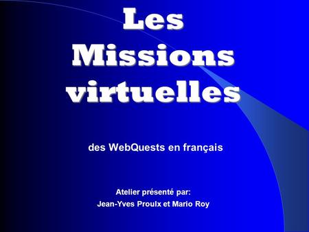Les Missions virtuelles