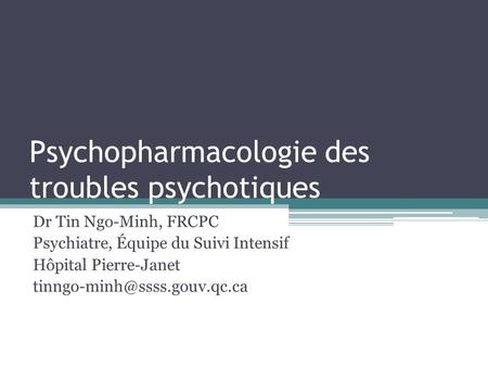 Psychopharmacologie des troubles psychotiques