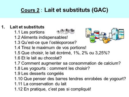 Cours 2 : Lait et substituts (GAC)
