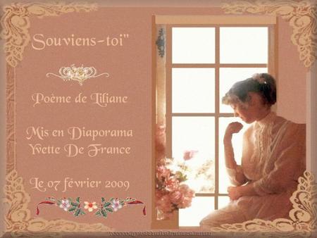Souviens-toi Poème de Liliane Mis en Diaporama Yvette De France