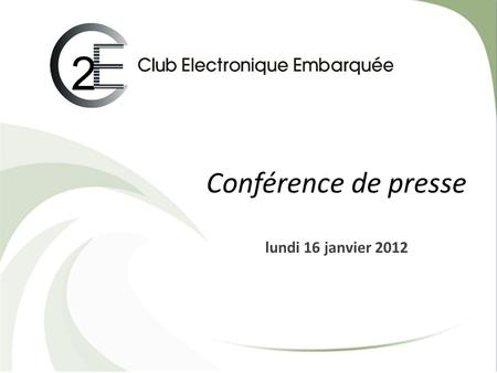 Conférence de presse lundi 16 janvier 2012
