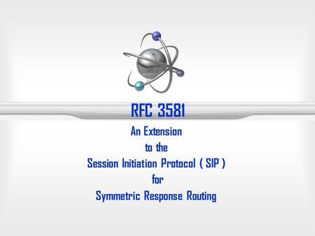 Session Initiation Protocol ( SIP ) Symmetric Response Routing