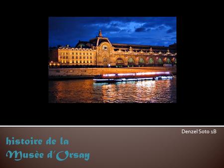 histoire de la Musèe d’Orsay