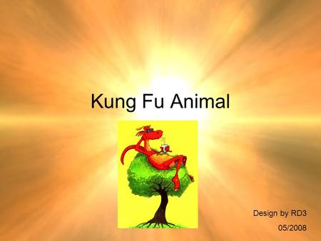 Kung Fu Animal Design by RD3 05/2008. COTISATION…. « Hé le gros… tes sur que tas payé ta cotiz Au club..du Red Dragoon !!! »