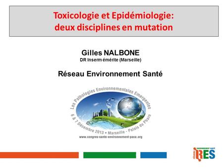 Toxicologie et Epidémiologie: deux disciplines en mutation