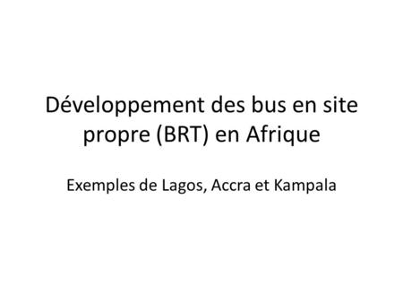 Développement des bus en site propre (BRT) en Afrique