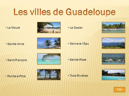 Les villes de Guadeloupe