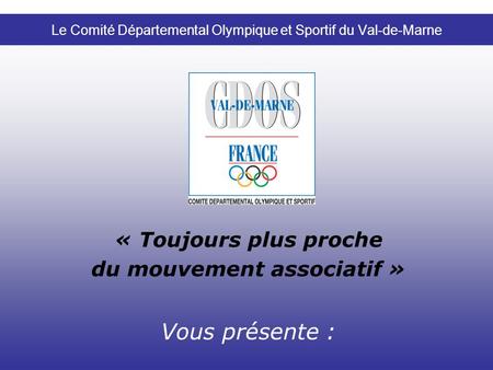 Le Comité Départemental Olympique et Sportif du Val-de-Marne