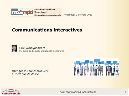 Communications interactives