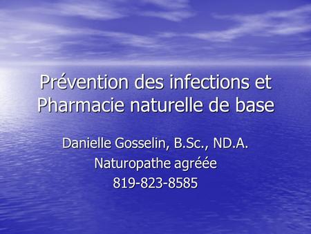 Prévention des infections et Pharmacie naturelle de base
