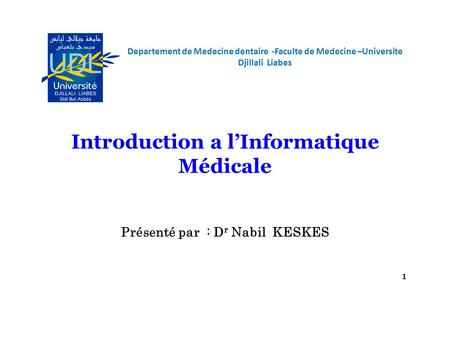 Introduction a l’Informatique Médicale