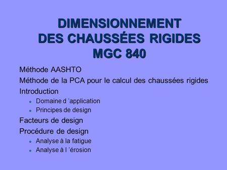 DIMENSIONNEMENT DES CHAUSSÉES RIGIDES MGC 840
