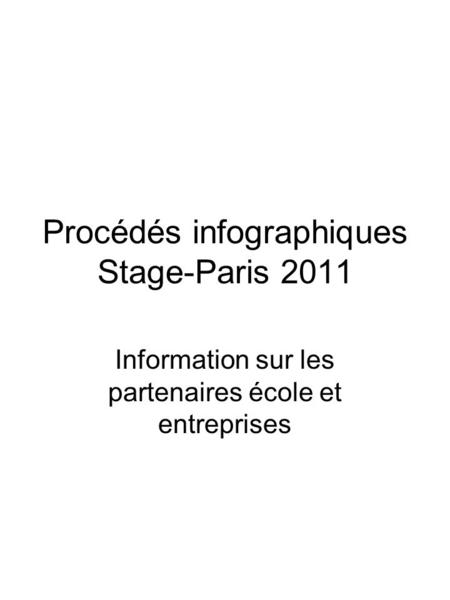 Procédés infographiques Stage-Paris 2011