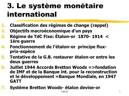 3. Le système monétaire international