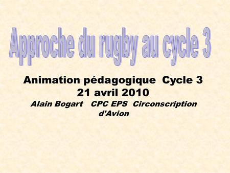 Approche du rugby au cycle 3