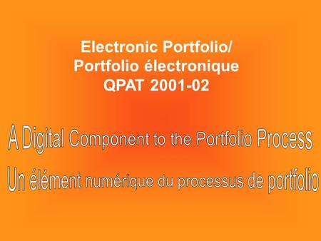 Electronic Portfolio/ Portfolio électronique QPAT 2001-02.