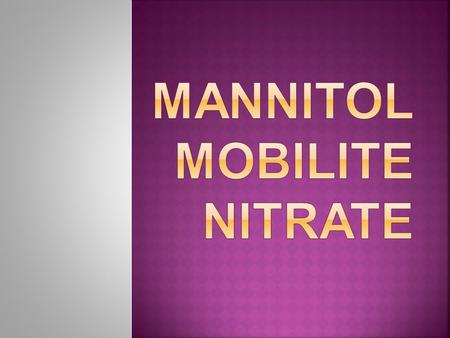 MANNITOL MOBILITE NITRATE