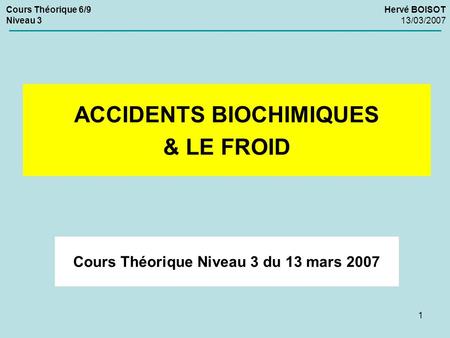 Cours Théorique Niveau 3 du 13 mars 2007