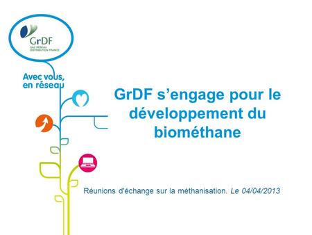 GrDF s’engage pour le développement du biométhane