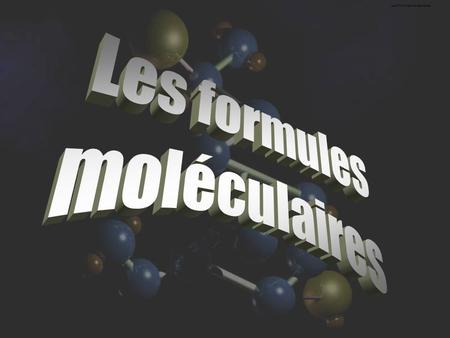Les formules moléculaires