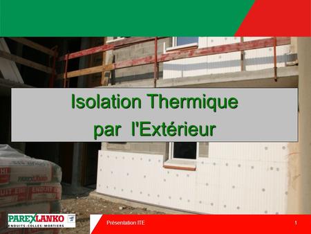 30/03/2017 Isolation Thermique par l'Extérieur.