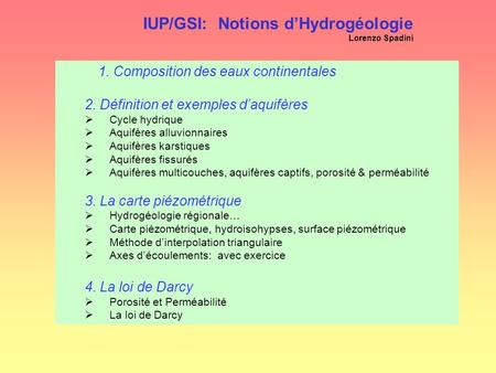 IUP/GSI: Notions d’Hydrogéologie Lorenzo Spadini