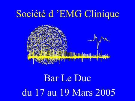 Société d ’EMG Clinique
