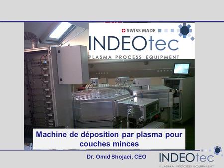 Machine de déposition par plasma pour couches minces